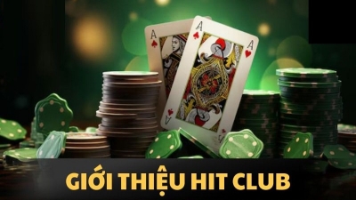 HITCLUB – Cá cược đỉnh cao từ nhà cái tiên phong thị trường